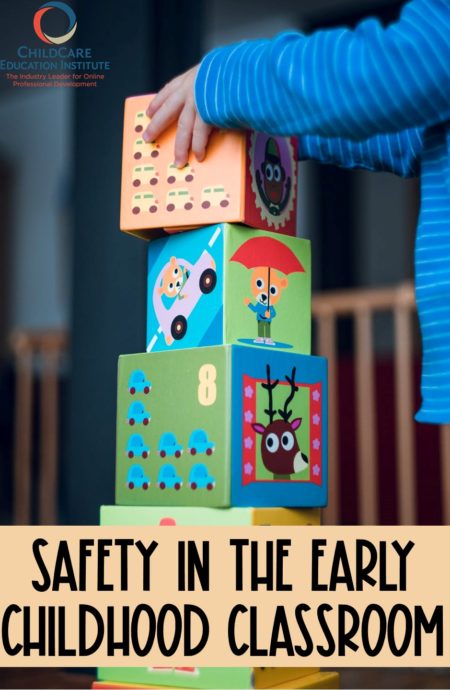 Safety in the Early Childhood Classroom